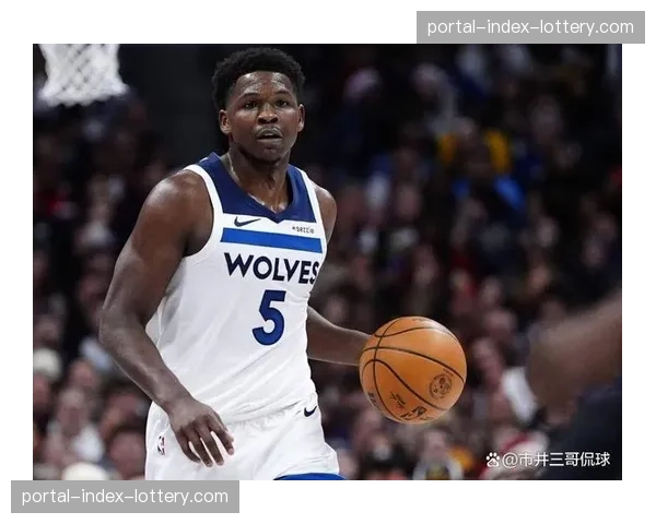 森林狼132-126力克鹈鹕，常规赛收官战爱德华兹砍下40分